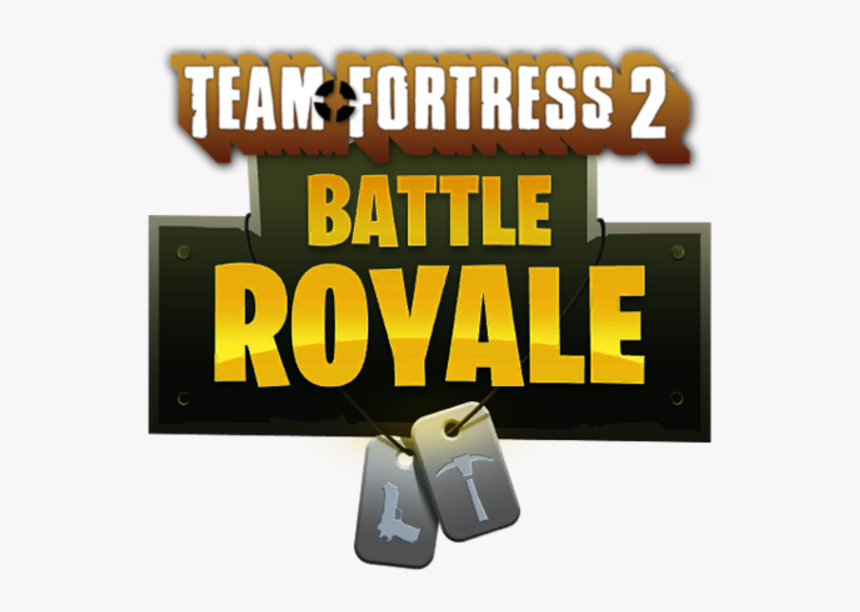 Team Tortress 2 Battle Royale Fortnite Fortnite Battle - Battle Royale Fortnite Tag Transparent, HD Png Download, Free Download