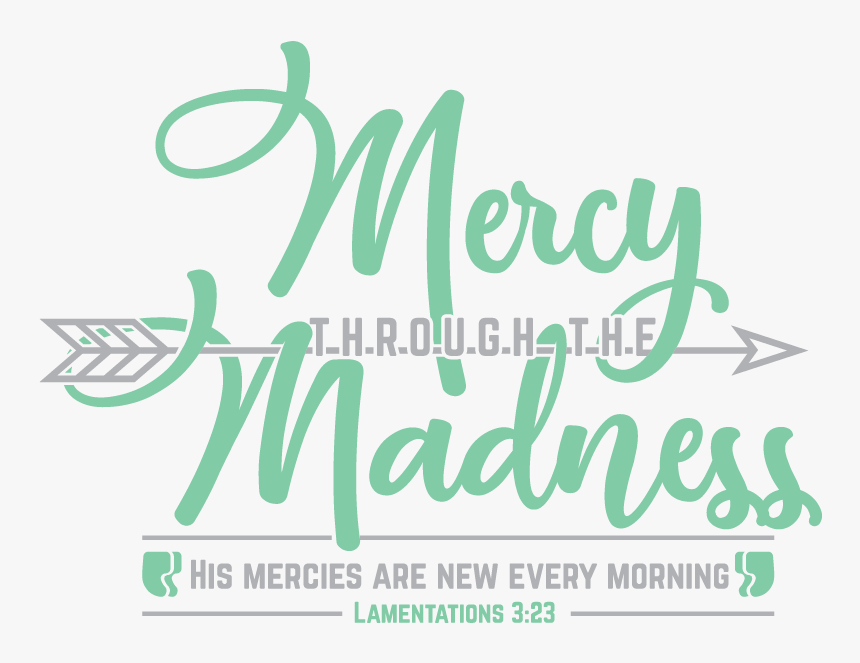 Mercythroughthemadness - Calligraphy, HD Png Download, Free Download