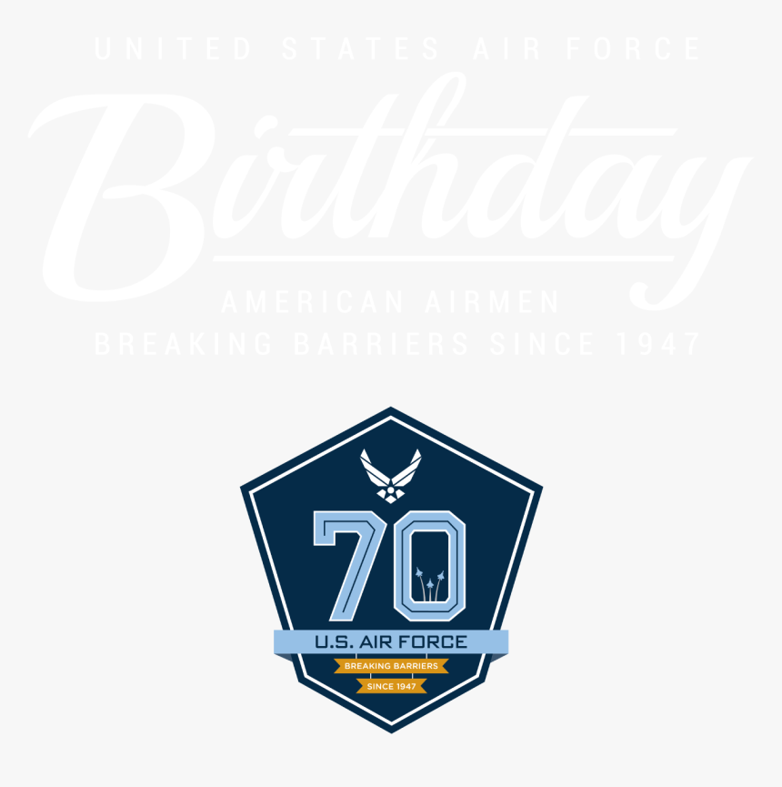 United States Air Force Birthday, American Airmen Breaking - Traffic Sign, HD Png Download, Free Download