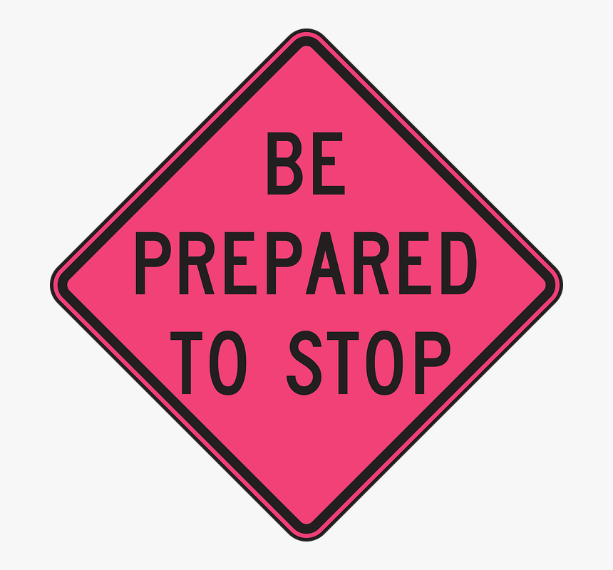 Stop Sign Graphic 8, - Prepared To Stop Sign, HD Png Download, Free Download