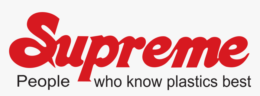 Supreme People Who Know Plastic Best, HD Png Download, Free Download