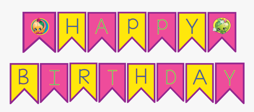 Birthday Party Banner Wish Shopkins - Happy Birthday Shopkins Png ...