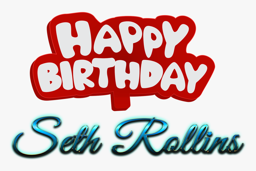 Seth Rollins Happy Birthday Name Logo - Calligraphy, HD Png Download, Free Download