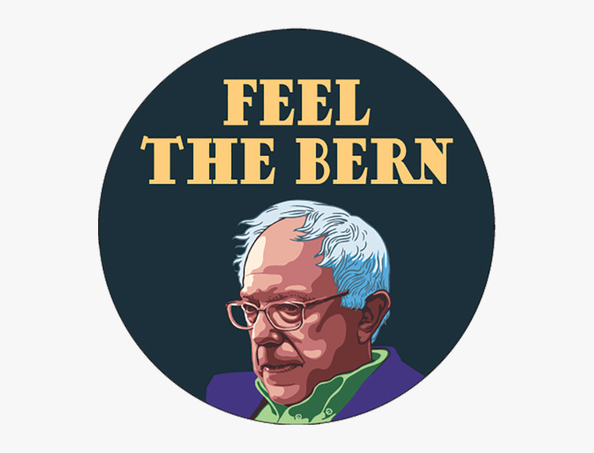 Feel The Bern Bernie Sanders Button - Buttons Bernie Sanders, HD Png Download, Free Download