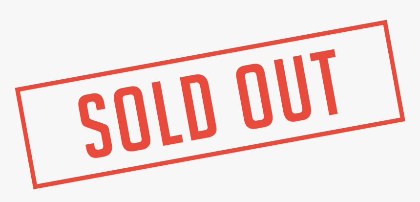 Sold Out Transparent Png - Sold Out Clipart, Png Download, Free Download