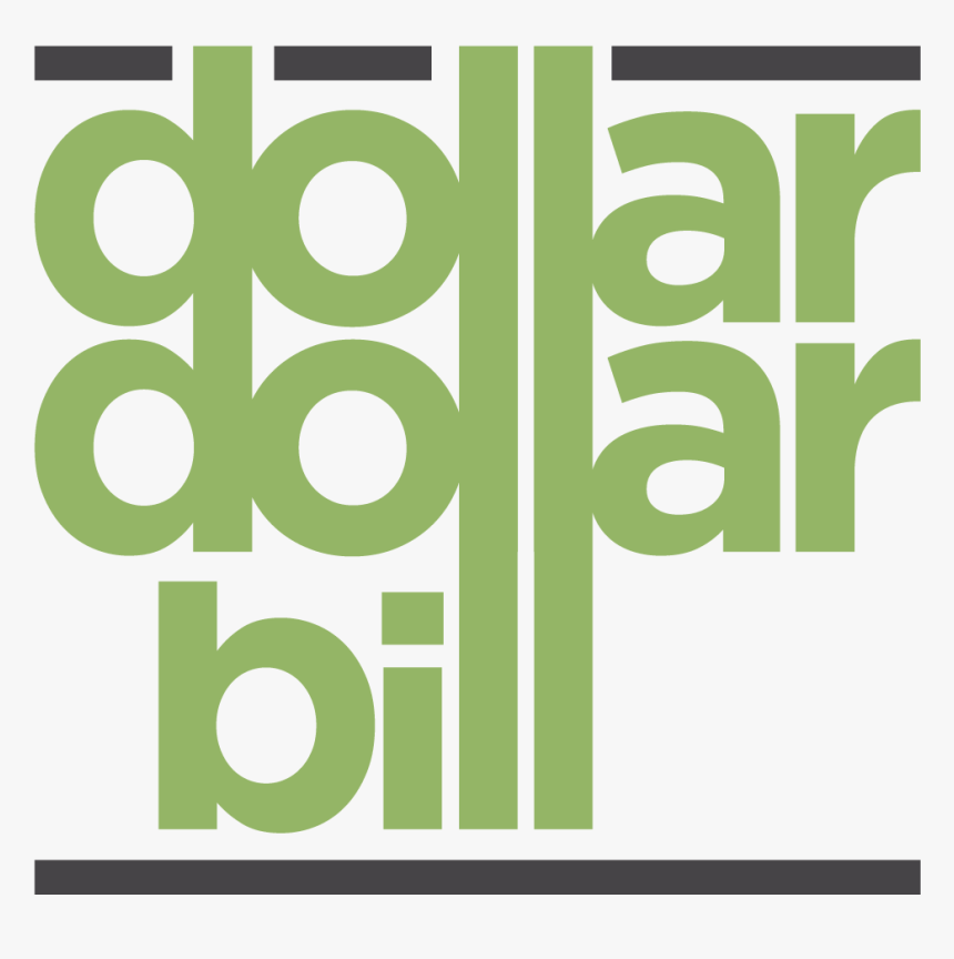 Dollar Dollar Bill, HD Png Download, Free Download