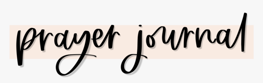 Pray Journal - Calligraphy, HD Png Download, Free Download