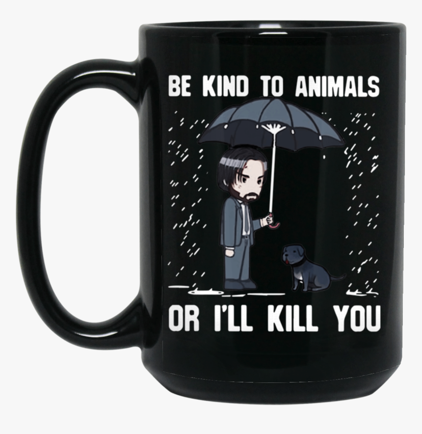 John Wick Be Kind To Animals Shirt, HD Png Download, Free Download