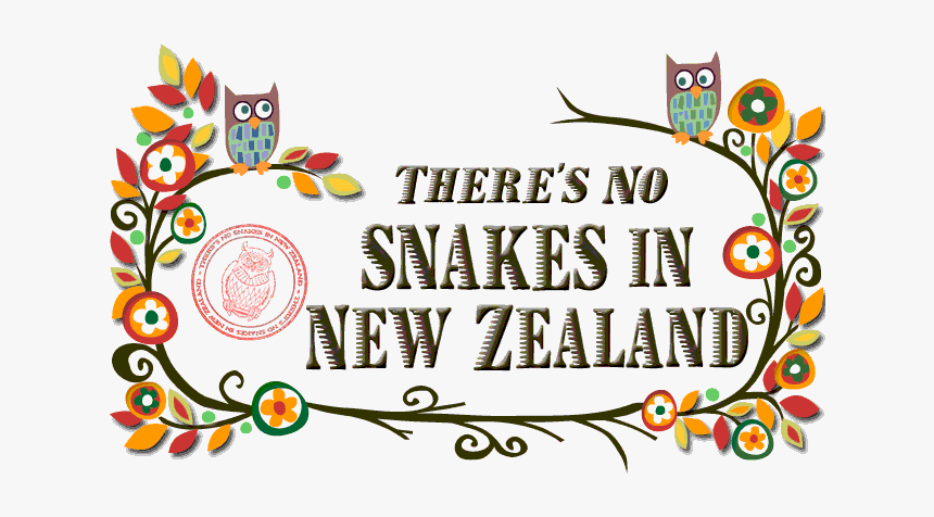 There"s No Snakes In New Zealand - There Are No Snakes In New Zealand, HD Png Download, Free Download