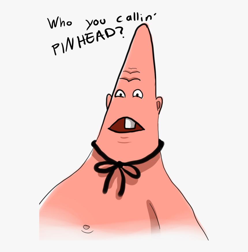 Ho You Callin Pin Head Patrick Star Pinhead Face Nose Roblox Boobs T Shirt Transparent Hd Png Download Kindpng - robloxbighead transparent background pin by crafty