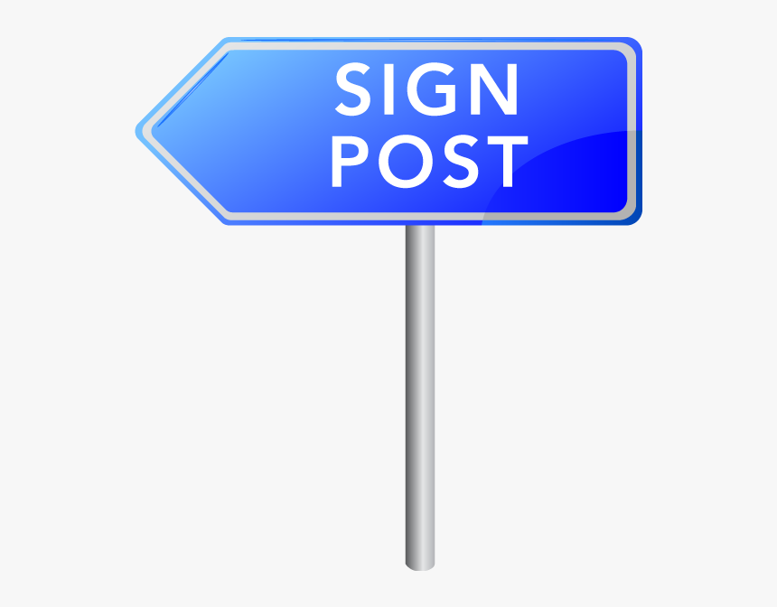 Signage,sign,street Sign,traffic Sign,electric Blue,rectangle - Signage Post Png, Transparent Png, Free Download