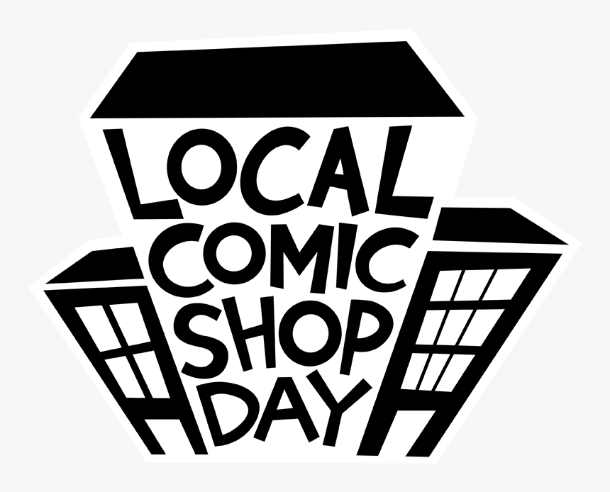 Local Comic Shop Day Logo, HD Png Download, Free Download