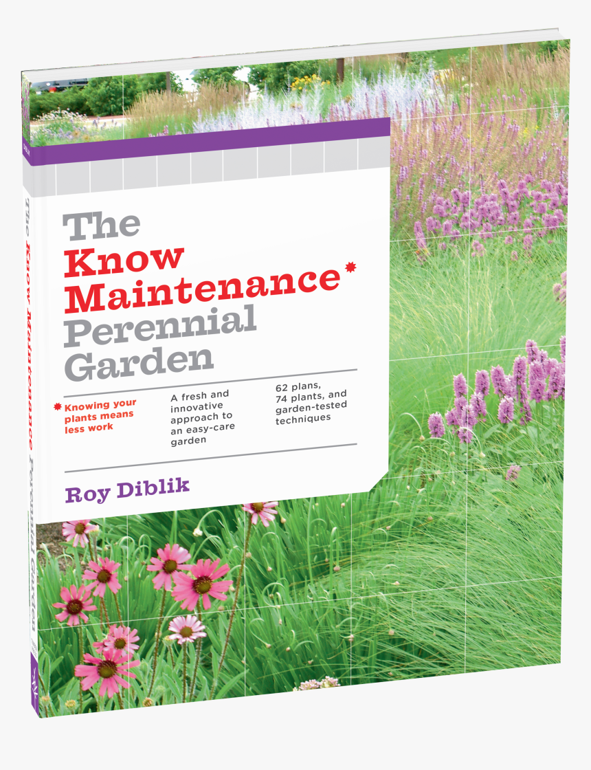 Cover - The Know Maintenance Perennial Garden, HD Png Download, Free Download