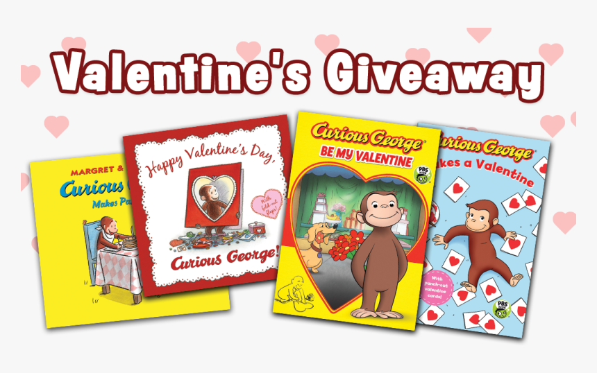 Curious George Valentine Giveaway - Curious George, HD Png Download, Free Download