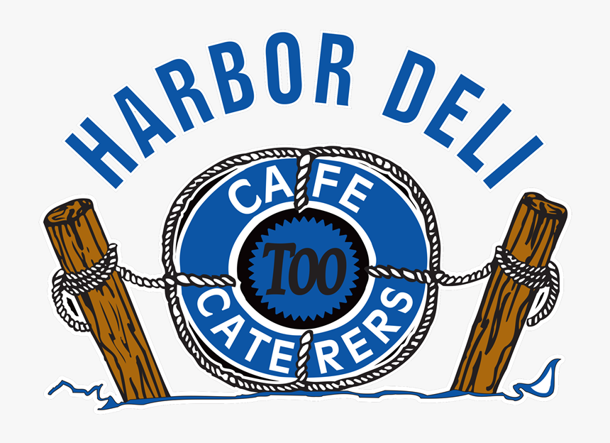 Harbor Deli Too Logo With An Illustration Of A Life, HD Png Download, Free Download