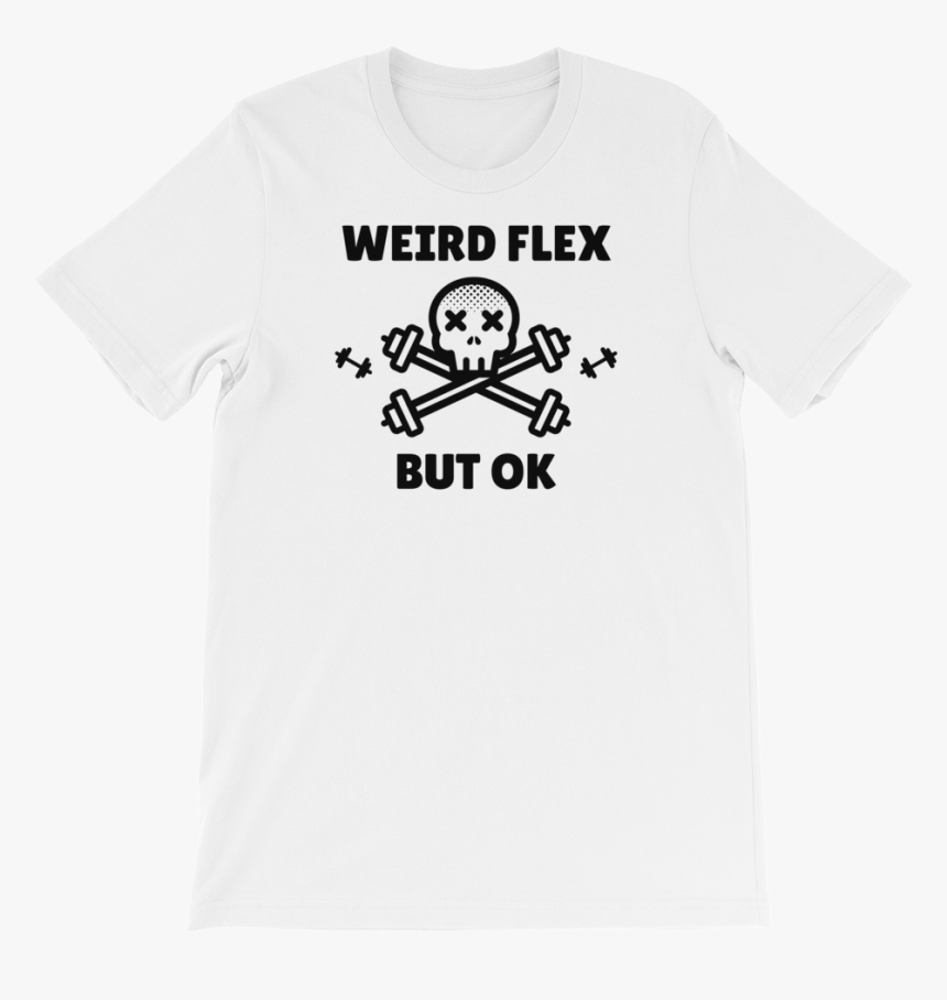Weird Flex But Ok Drawings, HD Png Download, Free Download