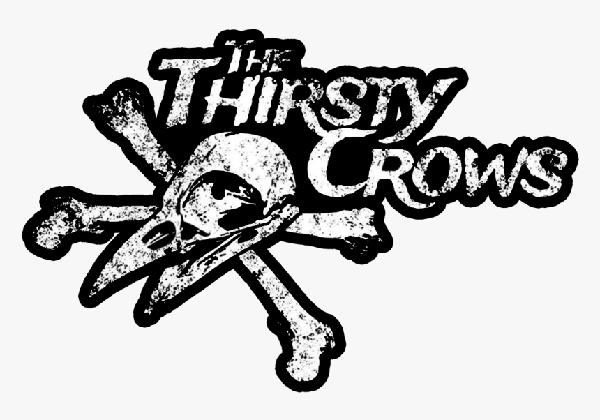 The Thirsty Crows - Thirsty Crows, HD Png Download, Free Download