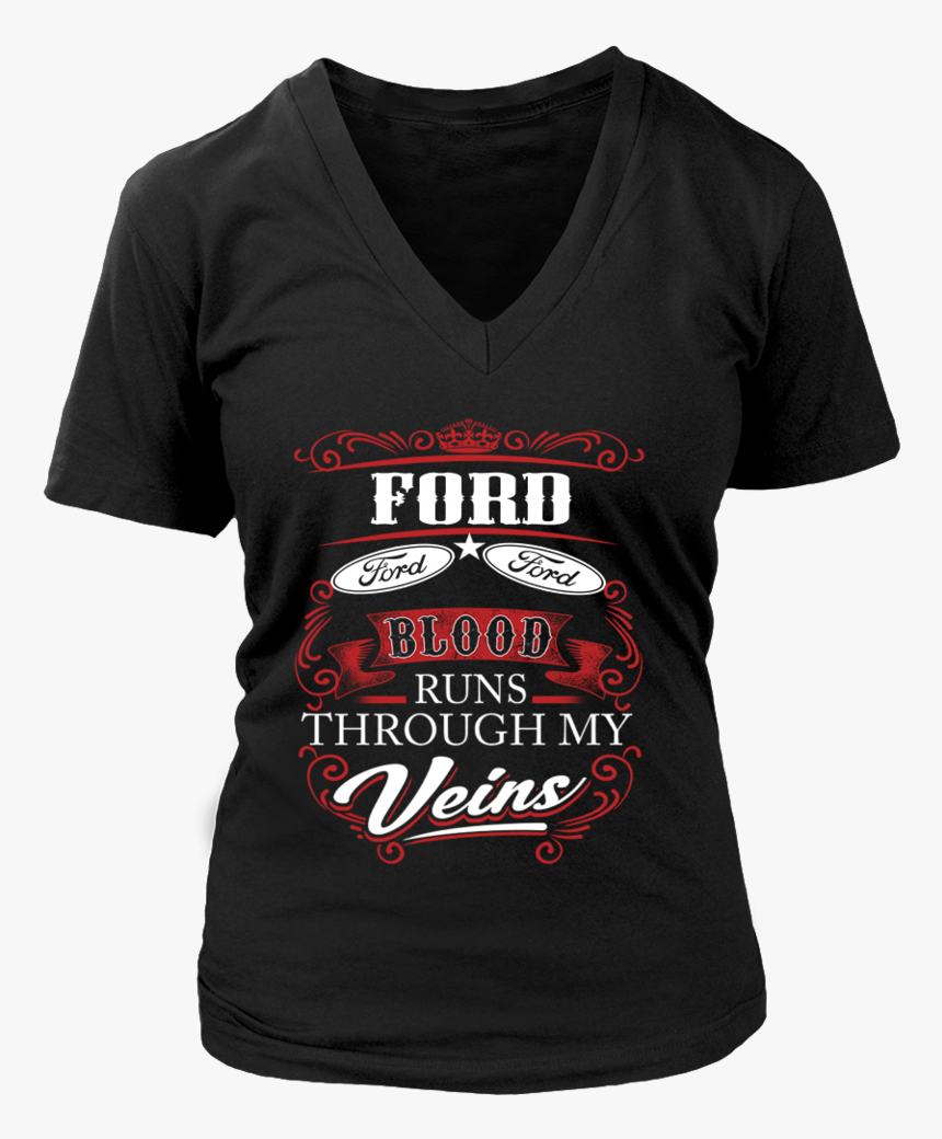 Ford Blood Runs Through My Veins - Active Shirt, HD Png Download, Free Download