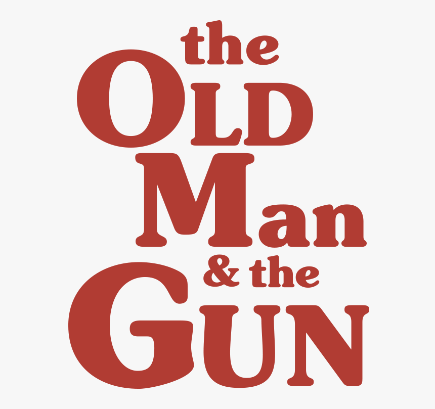 Olde Man & The Gun Poster Hd, HD Png Download, Free Download