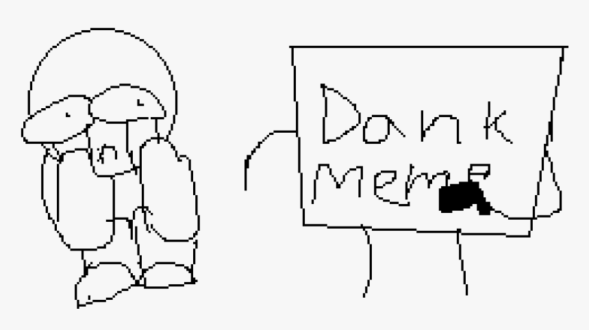 Dank Meme Is Comin To Get U - Drawing, HD Png Download, Free Download