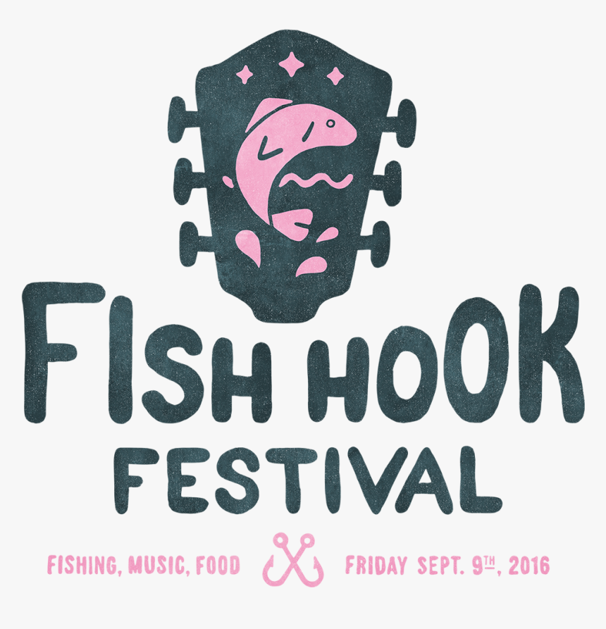 Fish Hook Music Festivalll - Poster, HD Png Download, Free Download