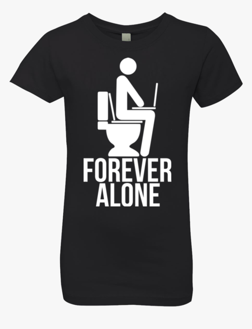 Forever Alone Girls Premium T-shirt - Fouine Feat The Game, HD Png Download, Free Download