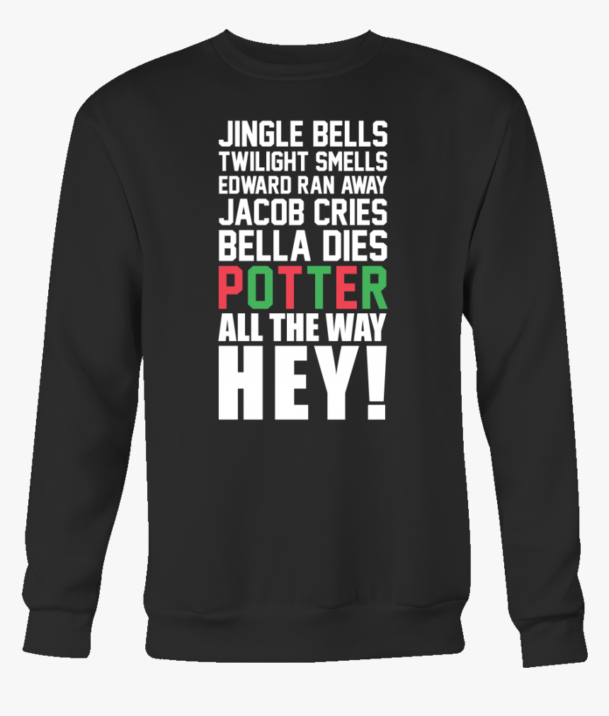 Jingle Bells Twilight Smells Potter Unisex Sweatshirt - Saitama One Punch Man Sweatshirt, HD Png Download, Free Download