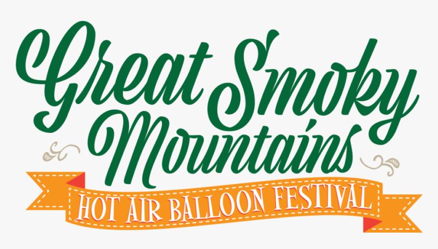 Great Smoky Mountain Hot Air Balloon Festival, HD Png Download, Free Download
