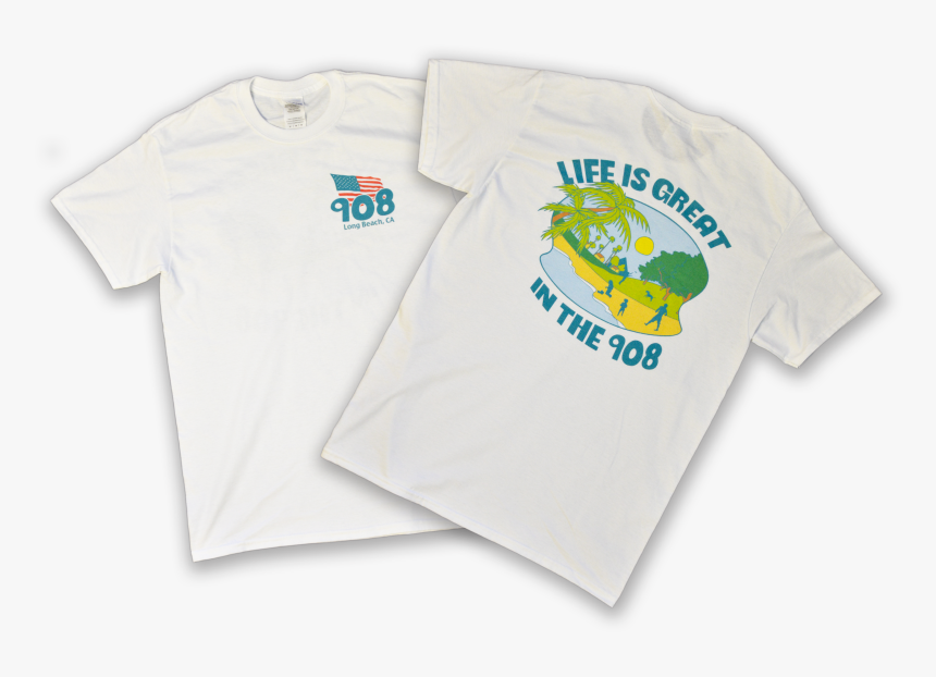 Image Of Life Is Great In The 908 T-shirt, HD Png Download, Free Download