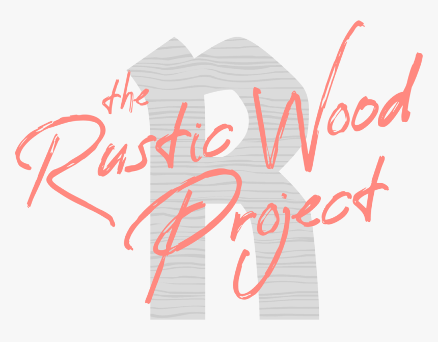 The Rustic Wood Project Logo - Calligraphy, HD Png Download, Free Download