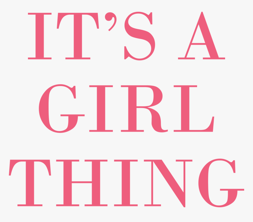 It"s A Girl Thing Svg Cut File - Its A Girl Thing, HD Png Download, Free Download