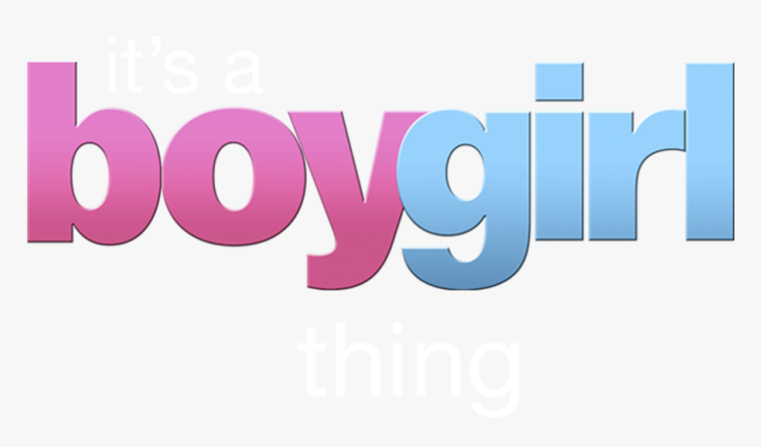 It"s A Boy Girl Thing, HD Png Download, Free Download