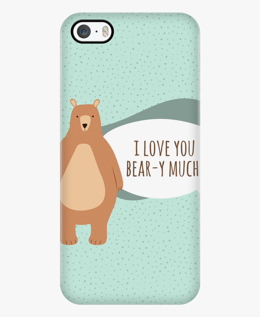 "i Love You Bear-y Much - Mobile Phone, HD Png Download, Free Download