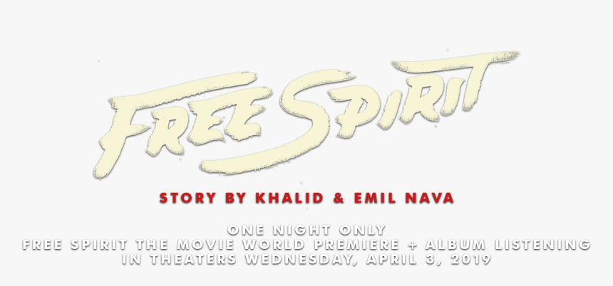 Free Spirit Free Spirit Logo Khalid Hd Png Download Kindpng