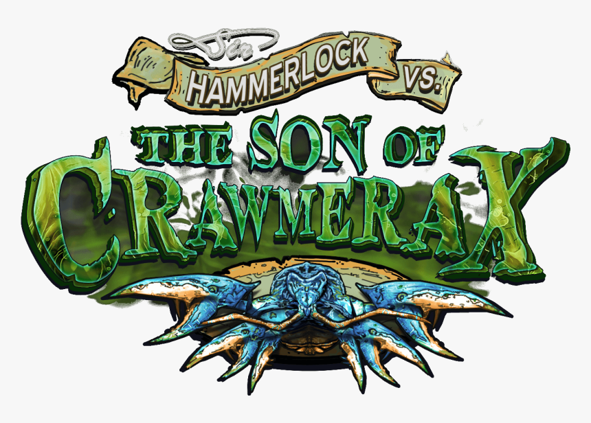 Borderlands 2 Sir Hammerlock And The Son Of Crawmerax - Borderlands 2 Crawmerax, HD Png Download, Free Download