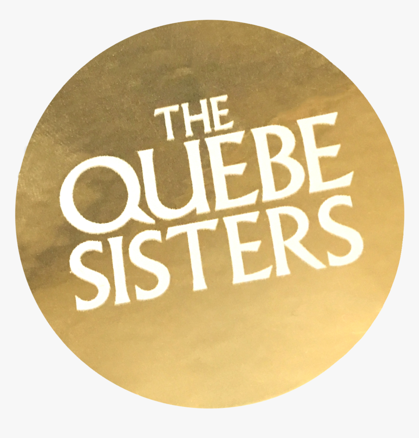 The Quebe Sisters - Label, HD Png Download, Free Download