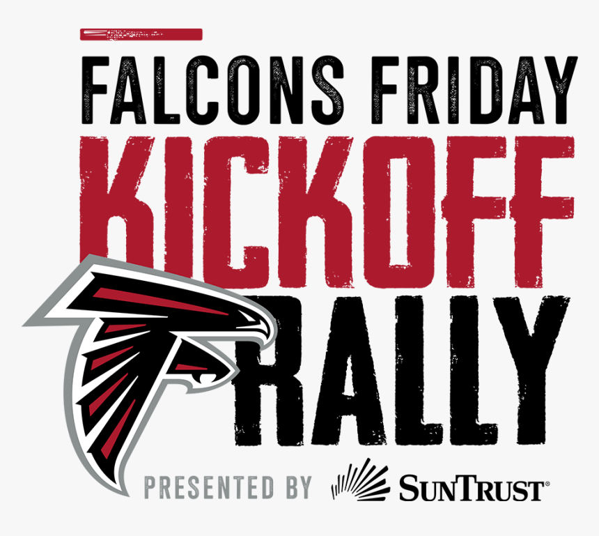Rise Up At Atlantic Station For Falcons Kickoff Rally"
 - Atlanta Falcons, HD Png Download, Free Download