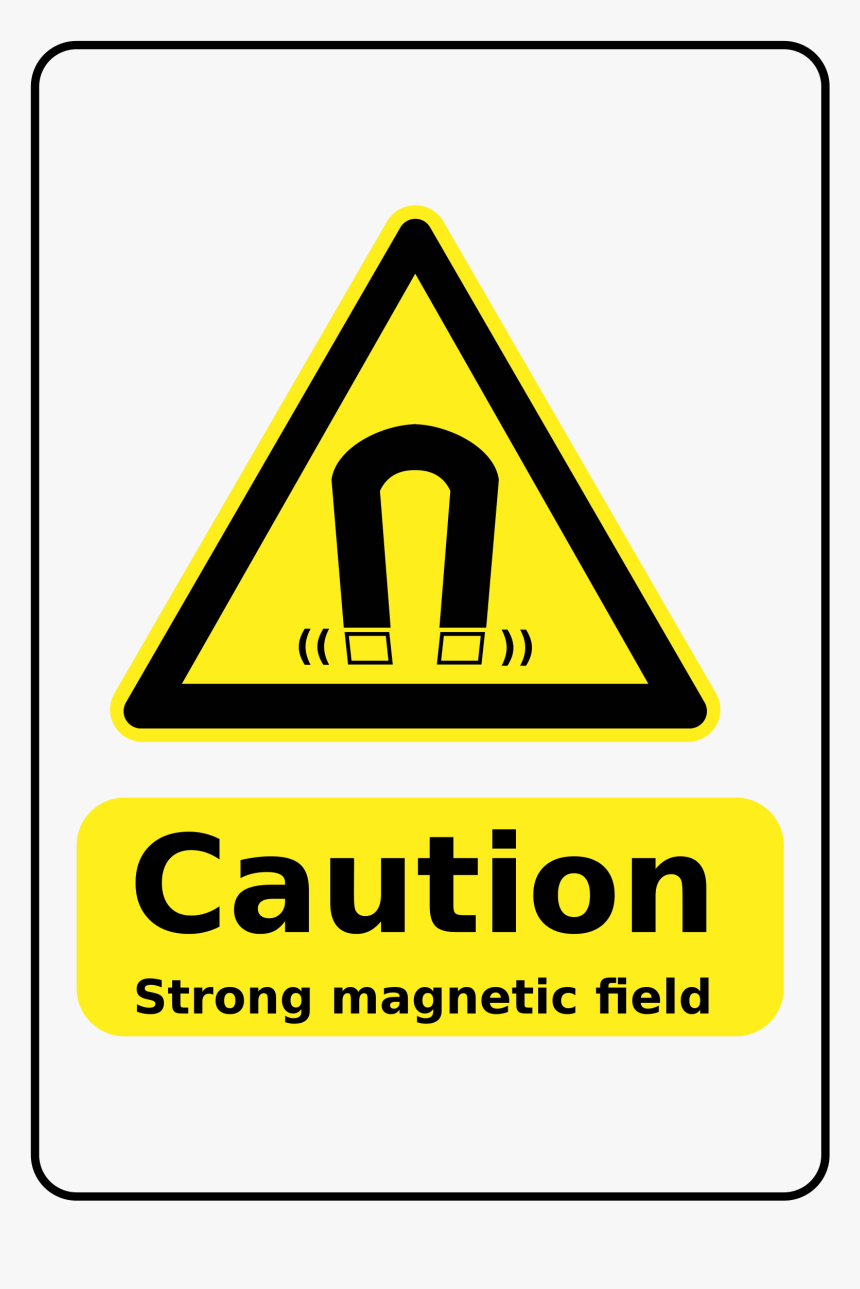 Strong Magnets Warning Sign Clip Arts - Magnetic Field Warning Sign Png, Transparent Png, Free Download