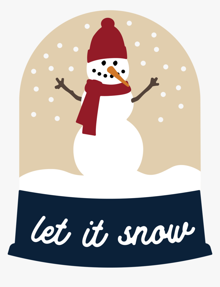 Download Let It Snow Snow Globe Svg Cut File Let It Snow Hd Png Download Kindpng