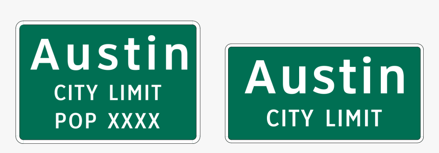 City Limit Signs For Conventional
roads And Freeways - Austin City Limit Sign, HD Png Download, Free Download