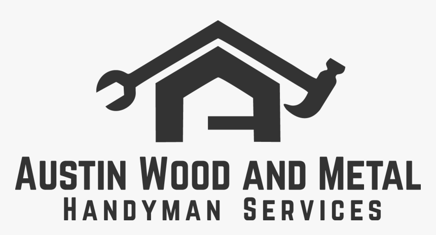 Austin Wood And Metal Handyman Services Logo - Sign, HD Png Download, Free Download