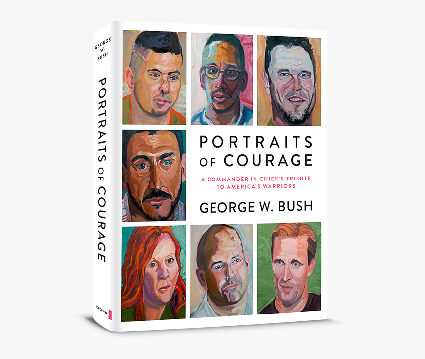 George Bush Portraits Of Courage, HD Png Download, Free Download