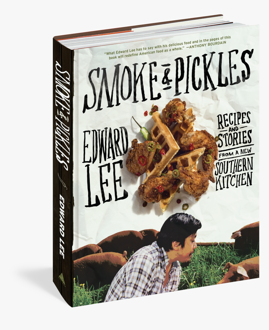 Cover - Smoke And Pickles Recipes And Stories, HD Png Download, Free Download