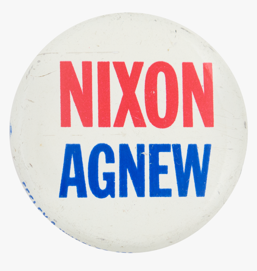 Nixon Agnew Union Made Pin-back Button Us - Nixon Agnew, HD Png Download, Free Download