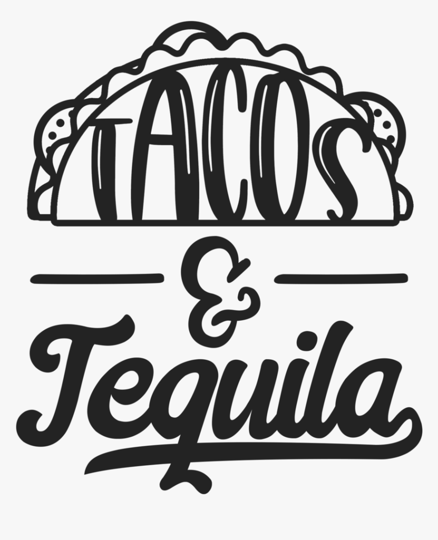 Download And Sublimation Glitter Mud Tacos And Tequila Svg Hd Png Download Kindpng