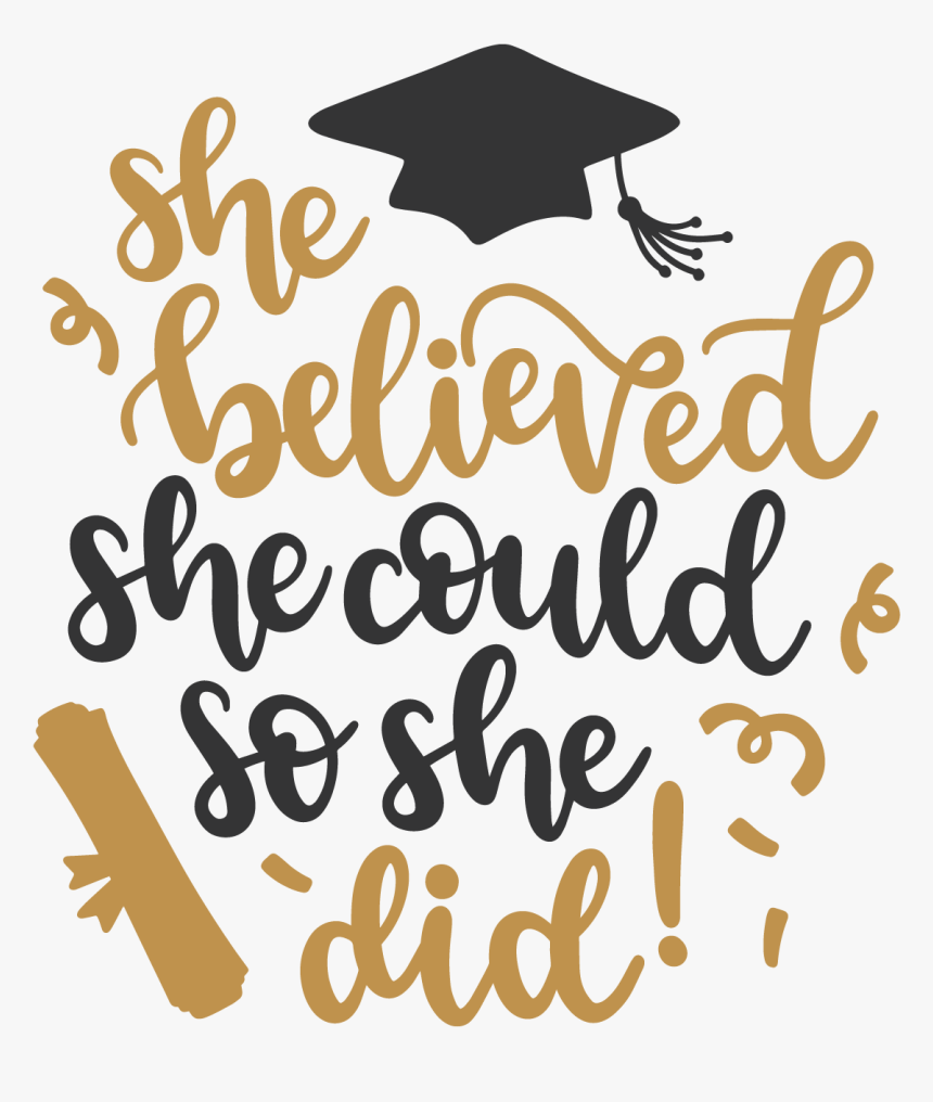 Graduation Invitation She Believed She Could, HD Png Download, Free Download