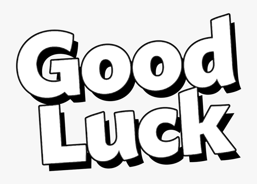 Transparent Good Luck Png - Good Luck Clipart Black And White, Png ...