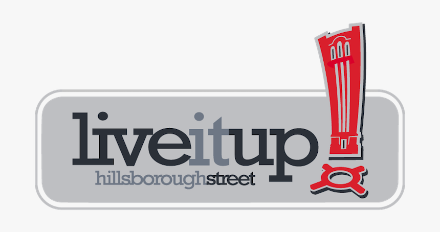 Live It Up Hillsborough Street, HD Png Download, Free Download