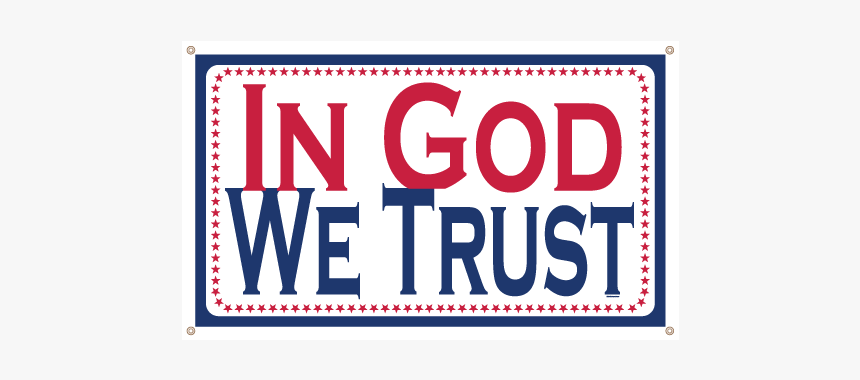 God We Trust Sign, HD Png Download, Free Download