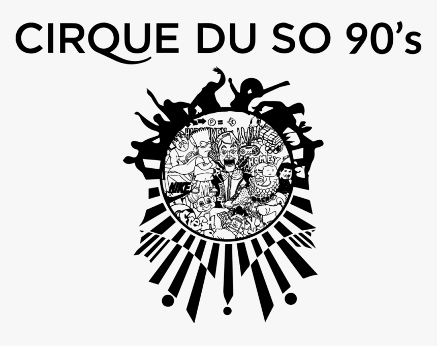 Cirque Du So 90’s , Beheaded By Dmv Based Artist Cary - Cirque Du Soleil Logo Svg, HD Png Download, Free Download